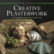 New Crafts Creative Plasterwork by Stephanie Harvey