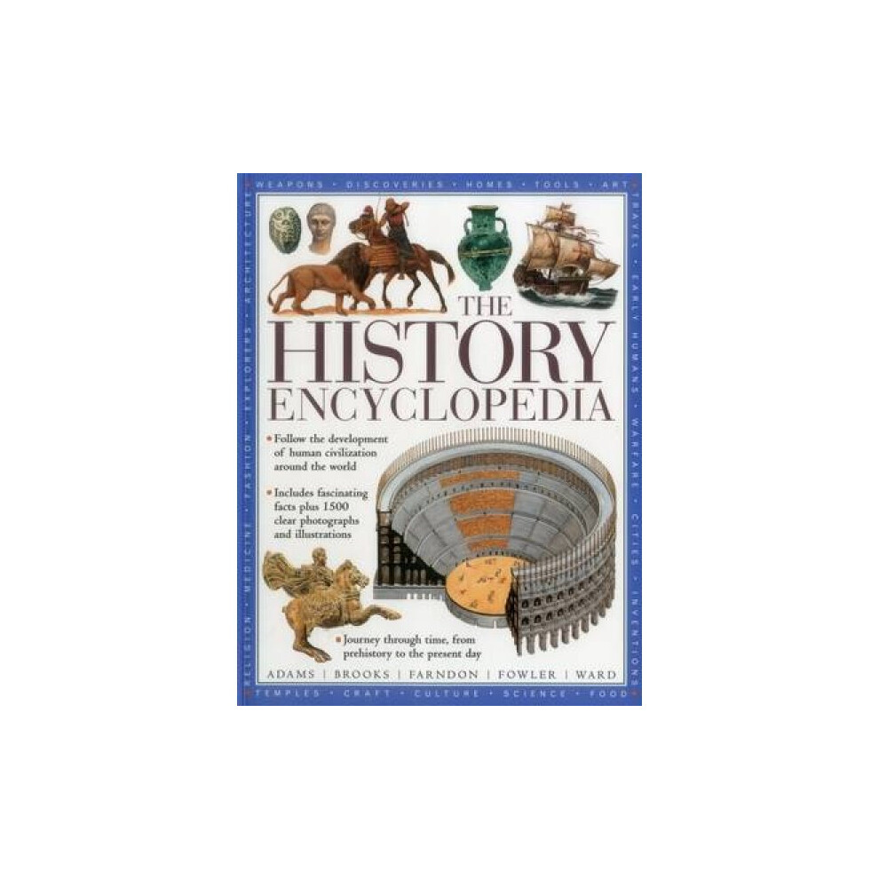 History Encyclopedia By John Farndon & Will Fowler & Brian Ward