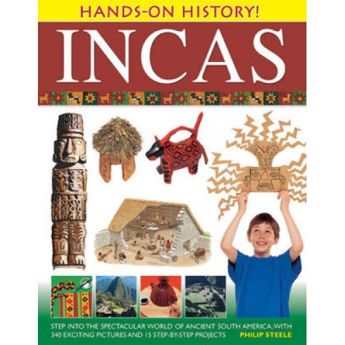 Hands on History Incas by Philip Steele