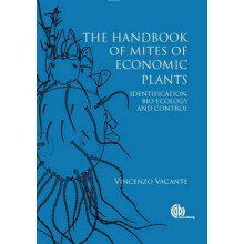 Handbook of Mites of Economic Plants The  Identification Bioecology and Control by Vincenzo Vacante