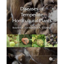 Diseases of Temperate Horticultural Plants by Roland Fox