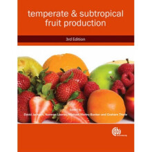 Temperate and Subtropical Fruit Production by Edited by David Jackson & Edited by Graham Thiele & Ed
