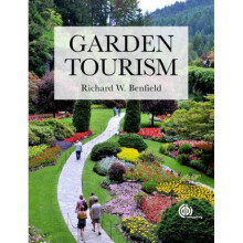 Garden Tourism by R W Benfield
