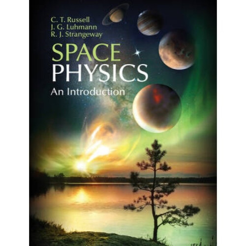 Space Physics by Chris Russell