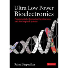 Ultra Low Power Bioelectronics by Rahul Sarpeshkar