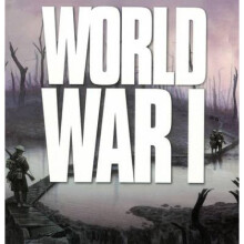 World War 1 Wars That Changed the World by Ken Hills
