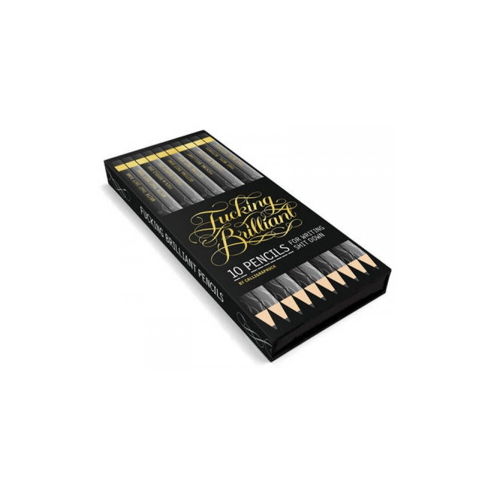 Fucking Brilliant Pencils by Calligraphuck