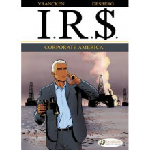 IR Corporate America Vol. 5 by Stephen Desberg & Illustrated by Bernard Vrancken - Book