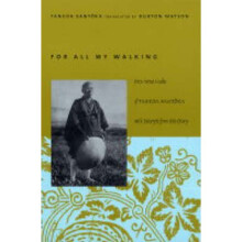 For All My Walking  FreeVerse Haiku of Taneda Santoka by Taneda Santoka & Translated by Burton Watso