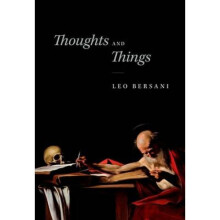 Thoughts and Things by Leo Bersani