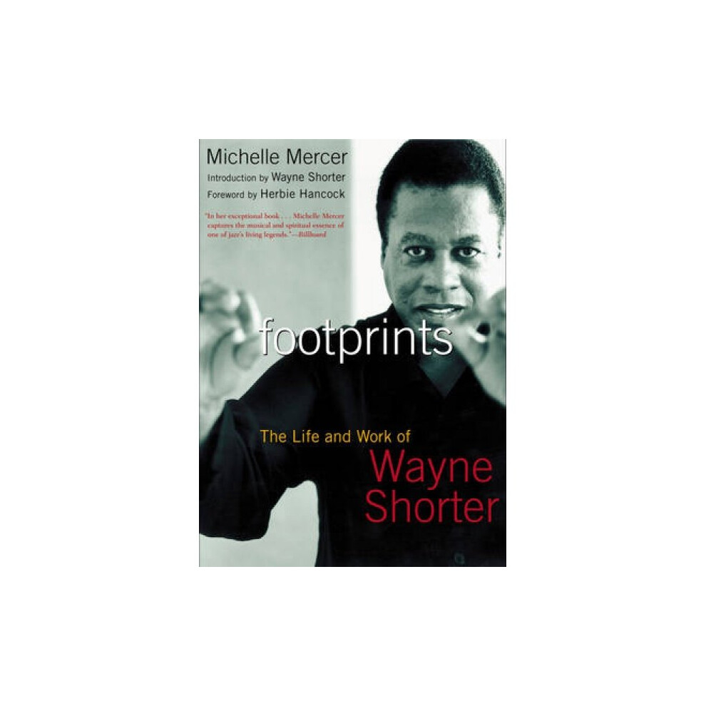 Footprints  The Life and Work of Wayne Shorter by Michelle Mercer