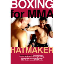 Boxing for MMA by Mark Hatmaker