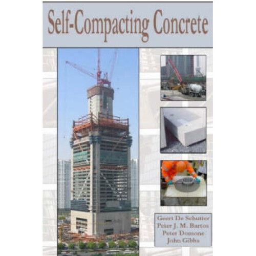 Selfcompacting Concrete by Gert De Professor Schutter & Peter J M Bartos & Dr Peter Domone