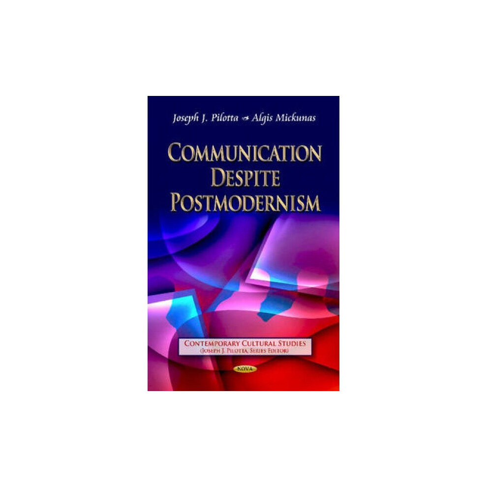 Communication Despite Postmodernism by Edited by Joseph J Pilotta-image-OPC-P5J2RPM-NEW