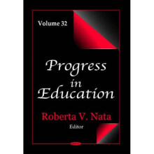 Progress in Education Volume 32 by Edited by Roberta V Nata
