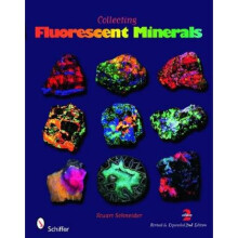 Collecting Fluorescent Minerals by Stuart Schneider
