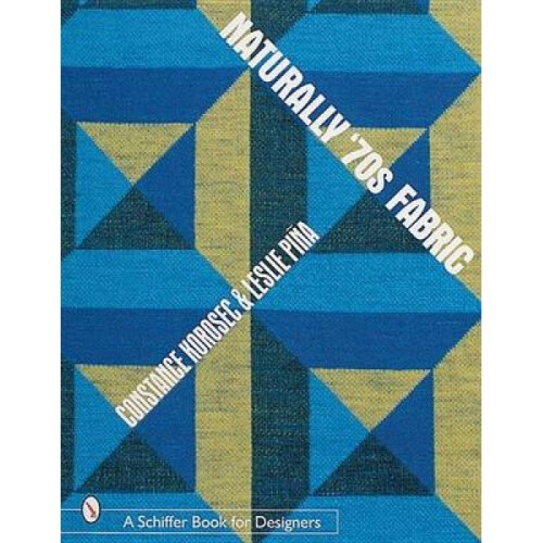 Naturally 70s Fabric by Constance Korosec