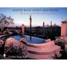 Master Built Pools and Pati An Inspiring Portfolio of Design Ideas by Tina Skinner