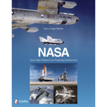 NASA Space Flight Research and Pioneering Develments by Hans J rgen Becker