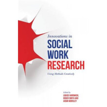 Innovations in Social Work Research by Louise Hardwick