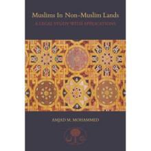 Muslims in nonMuslim Lands by Amjad Mohammed