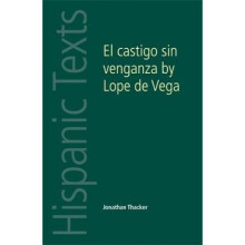 El Castigo Sin Venganza Lope De Vega Carpio by Jonathan Thacker