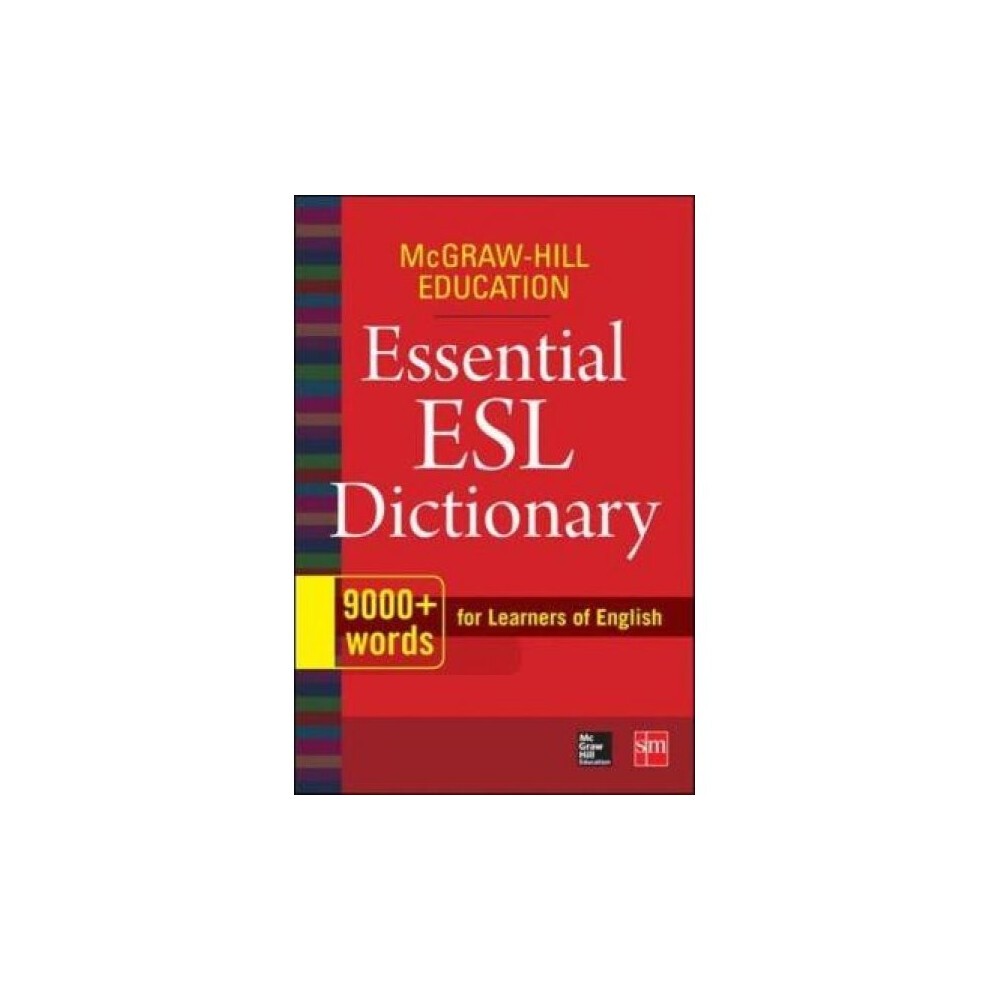 McGrawHill Education Essential ESL Dictionary by McGraw Hill Education