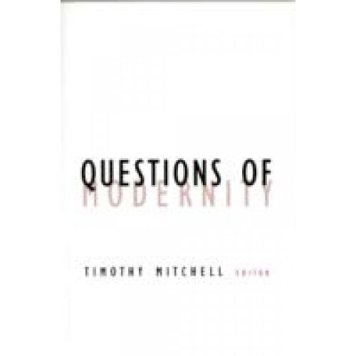 Questions Of Modernity by Timothy Mitchell