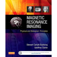 Magnetic Resonance Imaging by Stewart Bushong
