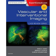 Vascular and Interventional Imaging Case Review Series by Wael Saad