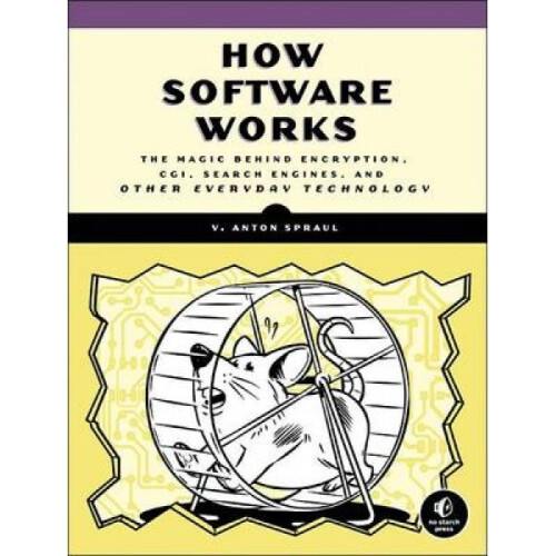 How Software Works by V Anton Spraul