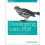 Creating and Consuming Rich PDFs by Leonard Rosenthol 1