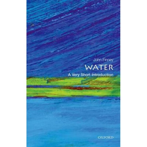 Water A Very Short Introduction by John Finney