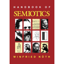 Handbook of Semiotics by Winfried N th