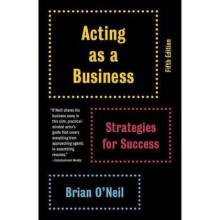 Acting As A Business Fifth Edition by Brian O Neil