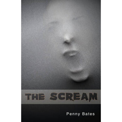 The Scream by Penny Bates