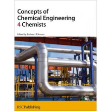 Concepts of Chemical Engineering 4 Chemists by Stefaan Simons