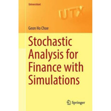 Stochastic Analysis for Finance with Simulations by Choe