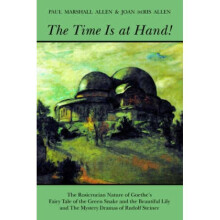 The Time is at Hand Rosicrucian Nature of Goethes Fairy Tale of the Green Snake and the Beautiful L