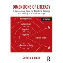 Dimensions of Literacy by Stephen B Kucer