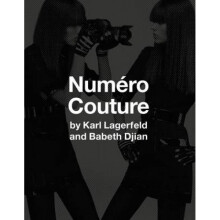 Numero Couture  By Karl Lagerfield and Babeth Djian by Babeth Djian