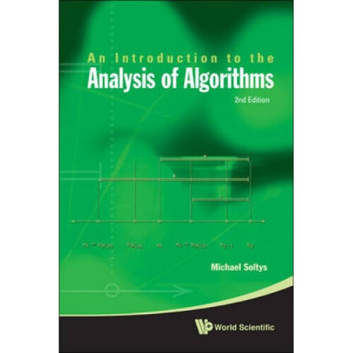 Introduction To The Analysis Of Algorithms An 2nd Edition by Michael Soltys