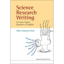 Science Research Writing For Nonnative Speakers Of English by Hilary GlasmanDeal