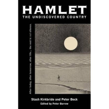 Hamlet  the Undiscovered Country by Peter Beck