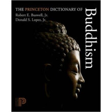 Princeton Dictionary of Buddhism by Buswell