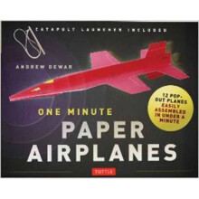 One Minute Paper Airplanes Kit 12 PopOut Planes Easily Assembled in Under a Minute by Andrew Dewar