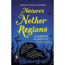 Natures Nether Regions What the Sex Lives of Bugs Birds and Beasts Tell Us About Evolution Biodiove