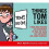Things Tom Likes by Kate E Reynolds 1