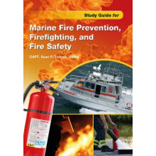 Study Guide for Marine Fire Prevention Firefighting and Safety by Sean P Tortora