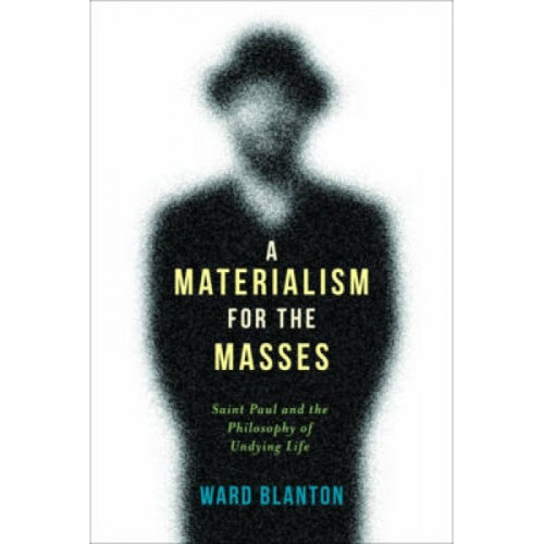Materialism for the Masses by Blanton